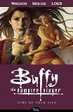 Time of Your Life (Buffy the Vampire Slayer, Season 8, Vol. 4)