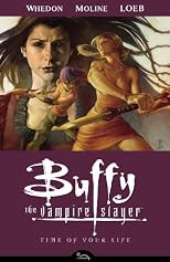 Buffy the Vampire Slayer Season 8 Volume 4: Time of Your Life