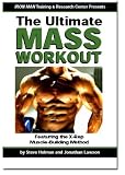 51uFk9eJaYL. SL160  The Ultimate Mass Workout   Featuring the X Rep Muscle Building Method