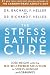Books : The Stress-Eating Cure: Lose Weight with the No-Willpower Solution to Stress-Hunger and Cravings