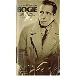 Bogie:  The Biography of Humphrey Bogart book cover
