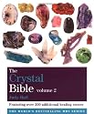The Crystal Bible: v. 2: Featuring Over 200 Additional Healing Stones (Godsfield Bible)