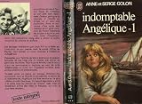Indomptable angelique - tome 1