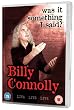 Billy Connolly Live - Was It Something I Said? [DVD]