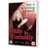 Billy Connolly: Live - Was It Something I Said? [DVD] (2007)
