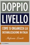 Doppio livello: Come si organizza la...
