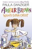 Amber Brown Wants Extra Credit
