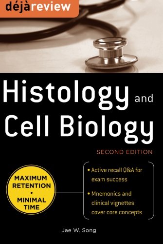 Deja Review Histology & Cell Biology, Second Edition