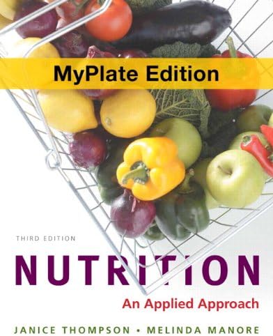 Nutrition: An Applied Approach, MyPlate Edition, Plus MasteringNutrition with MyDietAnalysis with eText -- Access Card Package (3rd Edition)