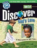 Discover God's Love: 52 Bible Lessons for Ages 3 and 4 (Route 52)