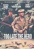 Too Late the Hero