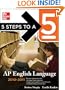 5 Steps to a 5 AP English Language, 2010-2011 Edition (5 Steps to a 5 on the Advanced Placement Examinations Series)