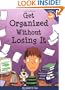 Get Organized Without Losing It (Laugh And Learn)