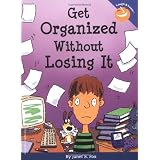 Get Organized Without Losing It (Laugh And Learn) ~ Janet S. Fox