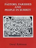 Pastors, parishes and people in Surrey