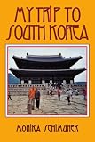 My Trip to South Korea