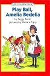 Play Ball, Amelia Bedelia