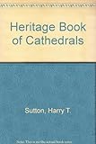 The heritage book of cathedrals