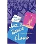 Jazz Dance Class: Beginning thru Advanced (A dance horizons book)