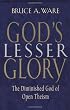 Gods Lesser Glory
