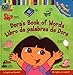 Dora's Book of Words / Libro de Palabras de Dora : A Bilingual Pull-Tab Adventure!