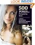 500 Poses for Photographing Brides: A Visual Sourcebook for Professional Digital Wedding Photographers