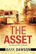 The Asset: Act II (An Isabella Rose Thriller)