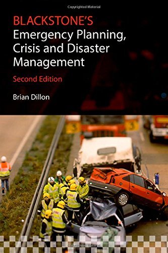 Blackstone's Emergency Planning, Crisis and Disaster Management by Brian Dillon (14-Oct-2014) Paperback