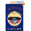 Headache: The Hair-Raising Sequel to BELLYACHE (Volume 2)