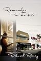 Remember to Forget (Clayburn Novels Series #1)