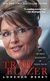 Trailblazer: An Intimate Biography of Sarah Palin