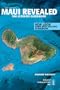 Maui Revealed: The Ultimate Guidebook