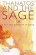 Thanatos and the Sage: A Spiritual Approach to Aging
