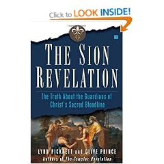 The Sion Revelation: The Truth about the Guardians of Christ's Sacred Bloodline