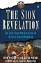 The Sion Revelation: The Truth about the Guardians of Christ's Sacred Bloodline