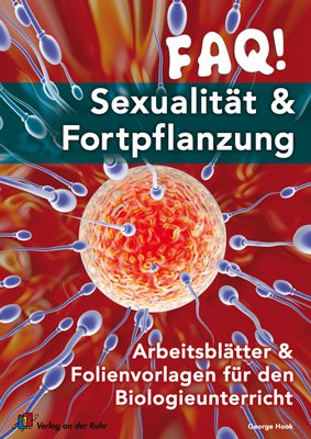 FAQ! Sexualit�t & Fortpflanzung
