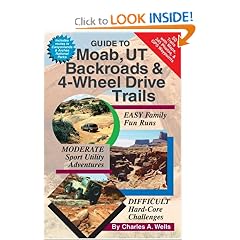Guide To Moab, UT Backroads & 4-Wheel Drive Trails
