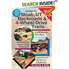 Guide To Moab, UT Backroads & 4-Wheel Drive Trails