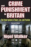 Crime and punishment in Britain : the penal system in theory, law, and practice