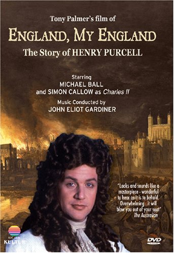 CD-Charts  DVD : England, My England - The Story of Henry Purcell