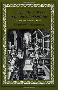 Image of The Printing Press as an Agent of Change (Volumes 1 and 2 in One)