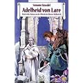 Adelheid von Lare: Historischer Roman um die Stifterin des Klosters Walkenried