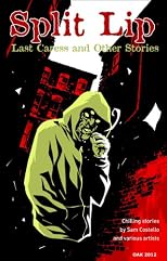 Split Lip: Last Caress and Other Stories