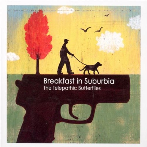 The Telepathic Butterflies - Breakfast In Suburbia - Zortam Music