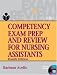 Competency Exam Prep and Review for Nursing Assistants