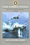 The strike wings : special anti-shipping squadrons, 1942-1945