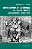 Samuel Johnson, the Ossian fraud and the Celtic revival in Great Britain and Ireland