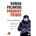 Roman Polanski - Wanted And Desired [DVD]