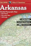 Arkansas Atlas & Gazetteer (Delorme Atlas & Gazetteer Series)