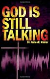 God is Still Talking